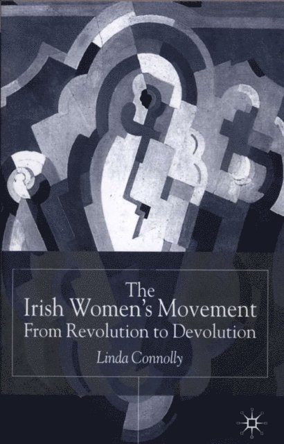 Linda Connolly - Irish Women's Movement, E-bok