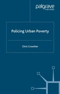 Policing Urban Poverty