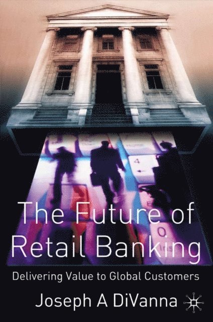 J. DiVanna - Future of Retail Banking, E-bok