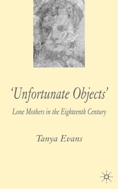 T. Evans - Unfortunate Objects, E-bok