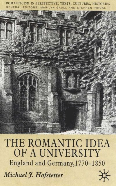 M. Hofstetter - Romantic Idea of a University, E-bok