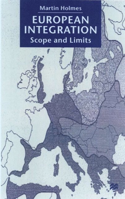M. Holmes - European Integration, E-bok. Tillgänglighet: Lägg i varukorg