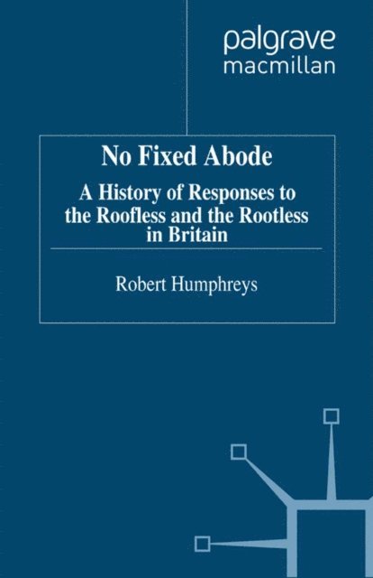 R. Humphreys - No Fixed Abode, E-bok