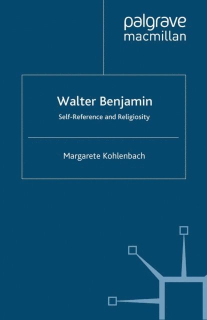 M. Kohlenbach - Walter Benjamin, E-bok