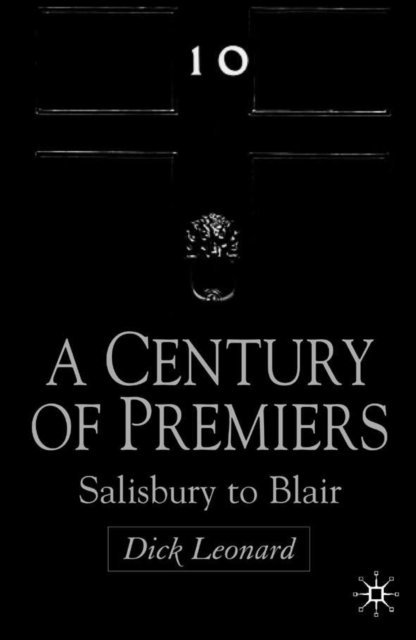 D. Leonard - Century of Premiers, E-bok