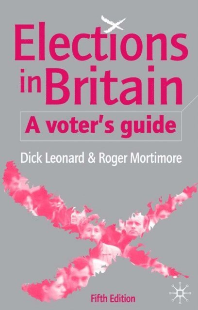 R. Mortimore, D. Leonard - Elections in Britain, E-bok