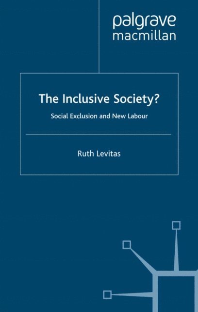 Ruth Levitas - Inclusive Society?, E-bok