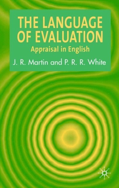 Peter R.R. White, J. Martin - Language of Evaluation, E-bok