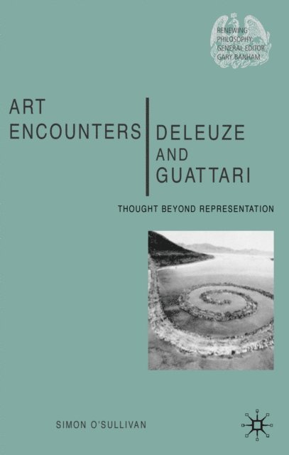 S. O'Sullivan - Art Encounters Deleuze and Guattari, E-bok