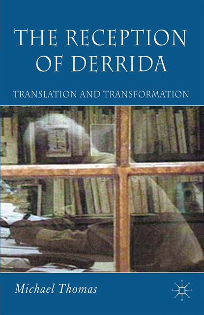 M. Thomas - Reception of Derrida, E-bok