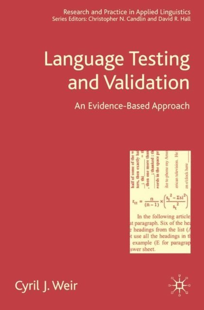 C. Weir - Language Testing and Validation, E-bok