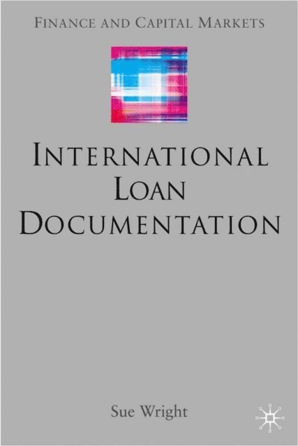 S. Wright - International Loan Documentation, E-bok