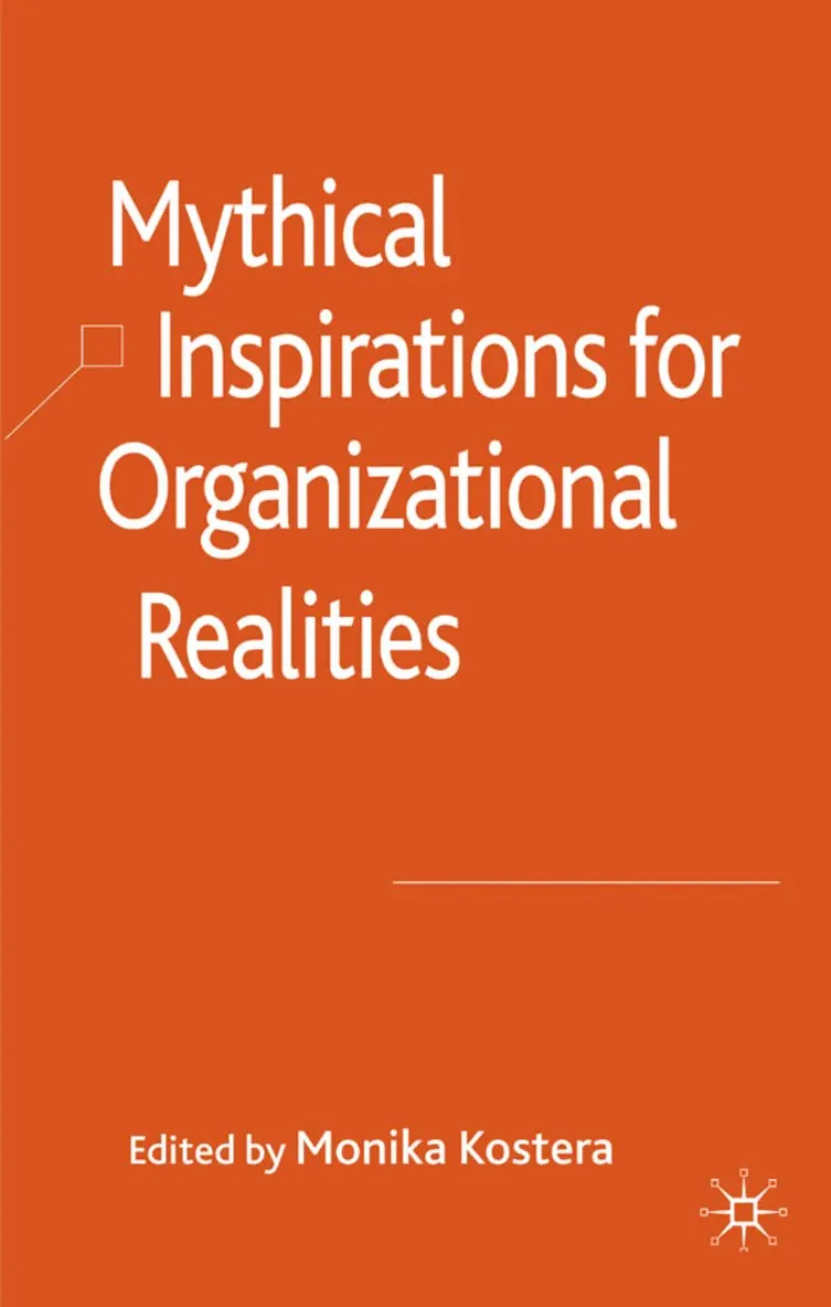 M. Kostera - Mythical Inspirations for Organizational Realities, Inbunden. Tillgänglighet: Lägg i varukorg