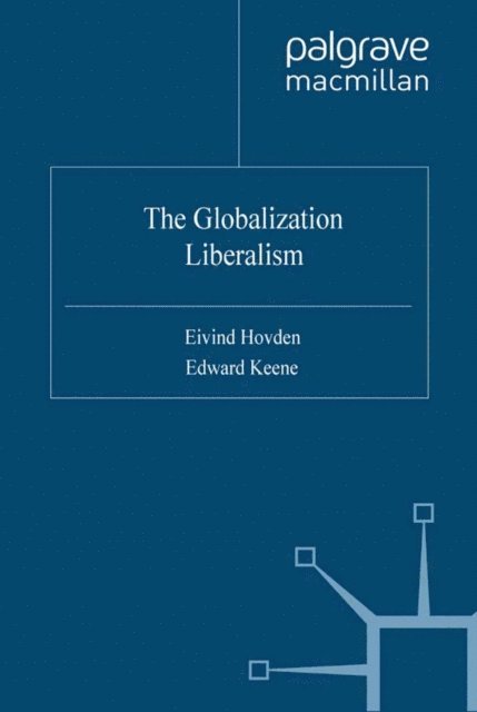 E. Keene, E. Hovden - Globalization of Liberalism, E-bok