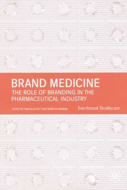 R. Robins, T. Blackett - Brand Medicine, E-bok. Tillgänglighet: Lägg i varukorg