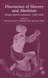Discourses of Slavery and Abolition