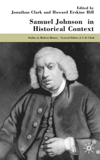 H. Erskine-Hill, J. Clark - Samuel Johnson in Historical Context, E-bok