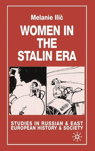 Melanie Ilic - Women in the Stalin Era, E-bok