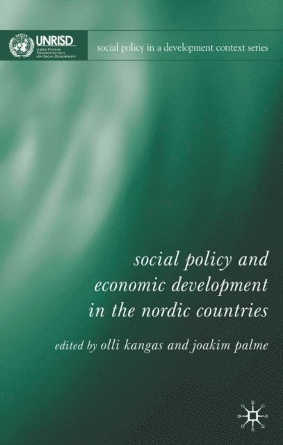 J. Palme, O. Kangas - Social Policy and Economic Development in the Nordic Countries, E-bok