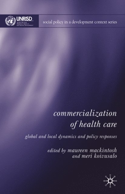 M. Koivusalo, M. Mackintosh - Commercialization of Health Care, E-bok