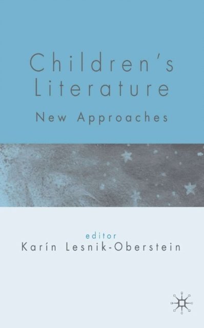 K. Lesnik-Oberstein - Children's Literature, E-bok