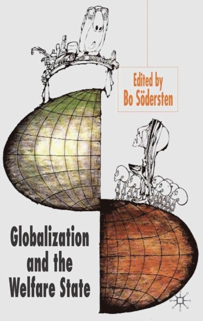B. Sodersten - Globalization and the Welfare State, E-bok