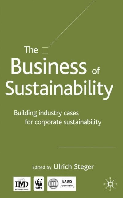 U. Steger - Business of Sustainability, E-bok