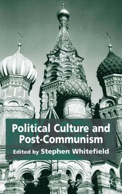 Political Culture and Post-Communism