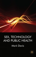 Sex, Technology and Public Health