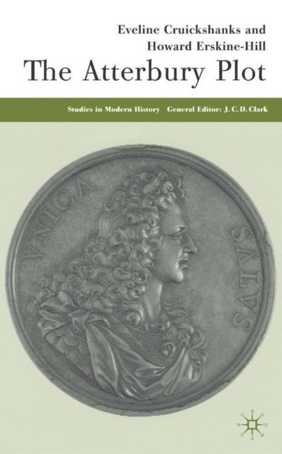H. Erskine-Hill, E. Cruickshanks - Atterbury Plot, E-bok
