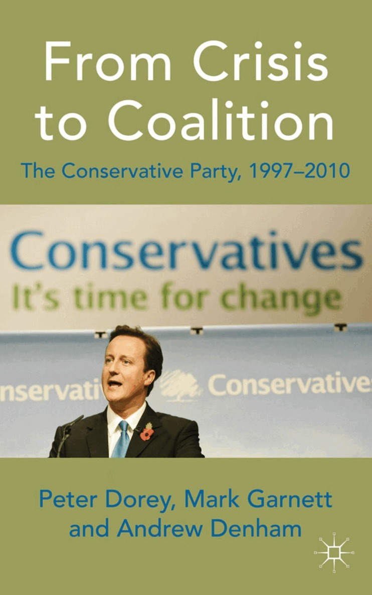 P. Dorey, M. Garnett, A. Denham - From Crisis to Coalition, Inbunden