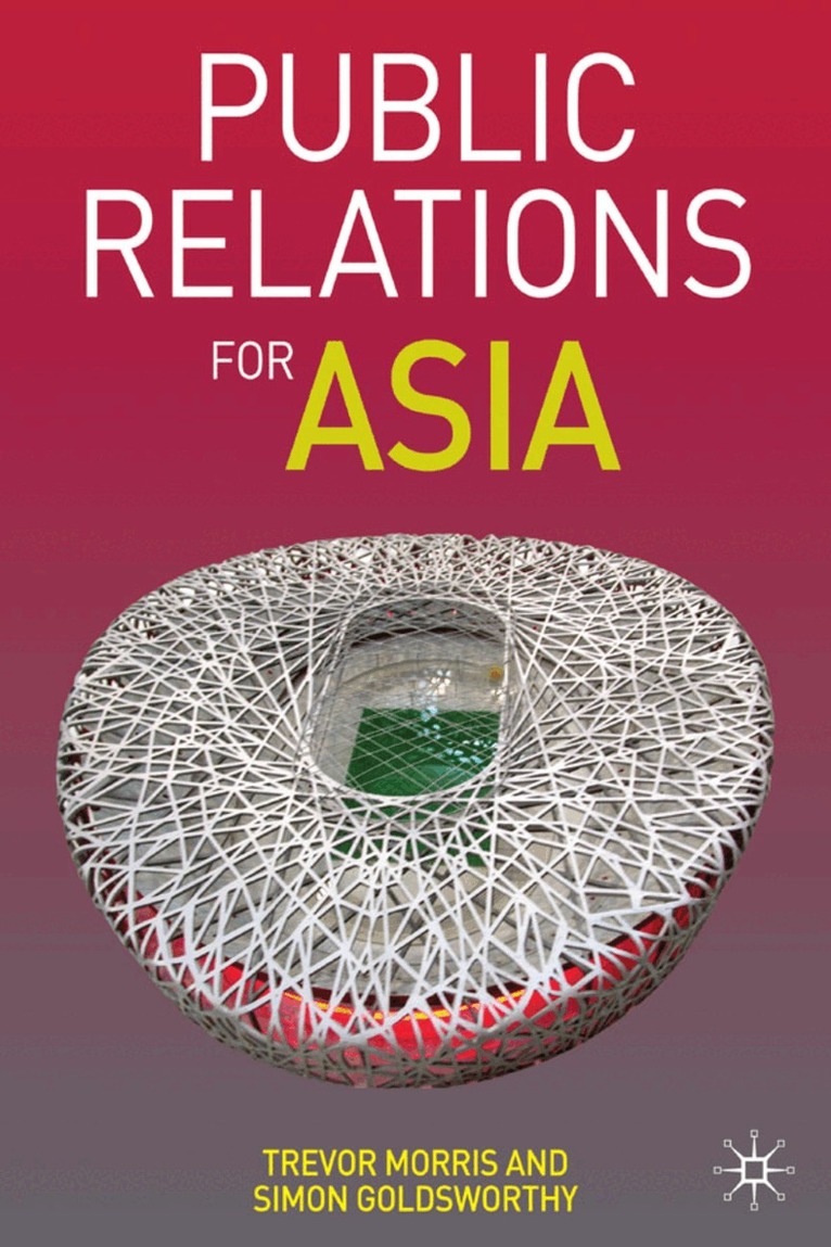 T. Morris, S. Goldsworthy - Public Relations for Asia, Inbunden