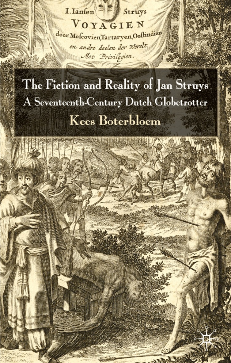 K. Boterbloem - Fiction and Reality of Jan Struys, Inbunden