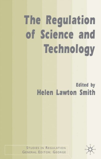 Regulation of Science and Technology, E-bok