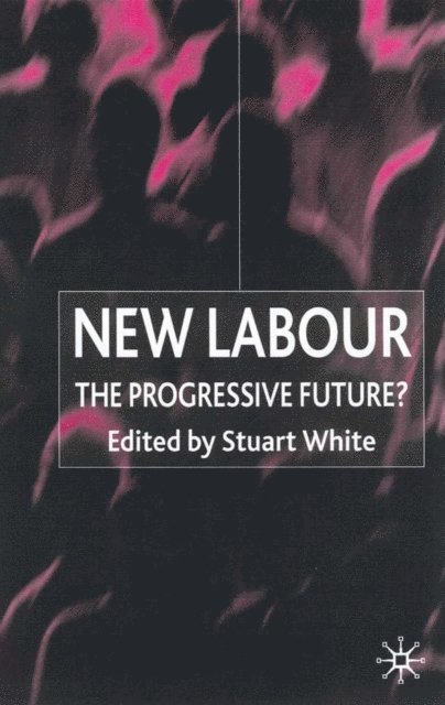 S. White - New Labour, E-bok