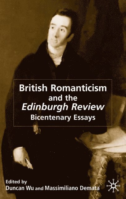 D. Wu, M. Demata - British Romanticism and the Edinburgh Review, E-bok