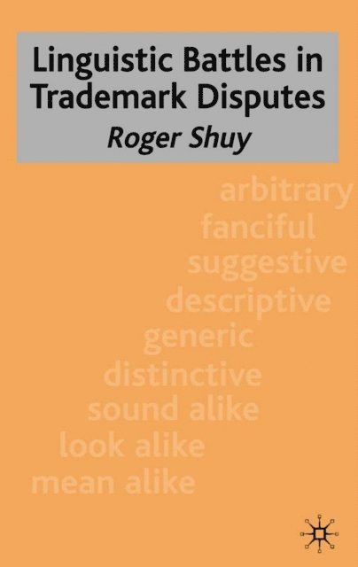 Roger Shuy - Linguistic Battles in Trademark Disputes, E-bok