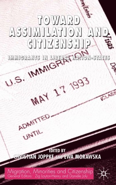 E. Morawska, C. Joppke - Toward Assimilation and Citizenship, E-bok
