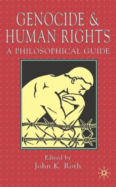 J. Roth - Genocide and Human Rights, E-bok