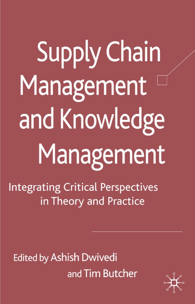 A. Dwivedi, T. Butcher - Supply Chain Management and Knowledge Management, Inbunden. Tillgänglighet: Lägg i varukorg