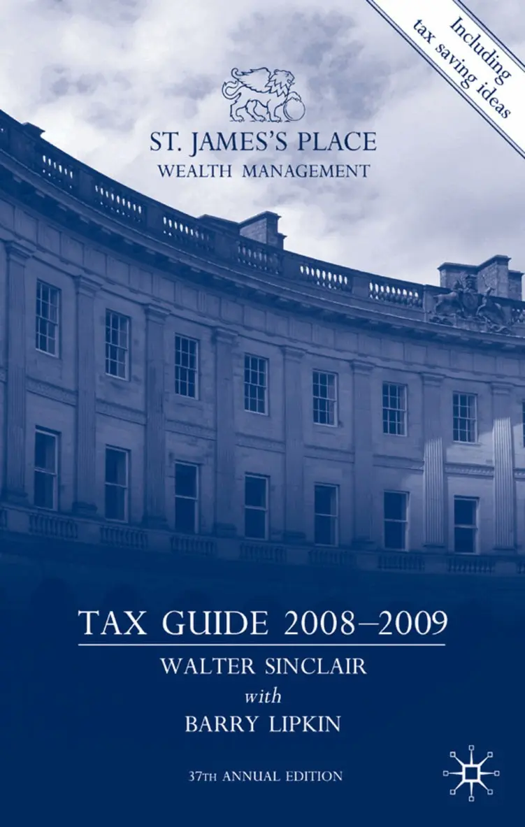 W. Sinclair, E. Lipkin - St James's Place Tax Guide 2008-2009, Inbunden. Tillgänglighet: Lägg i varukorg
