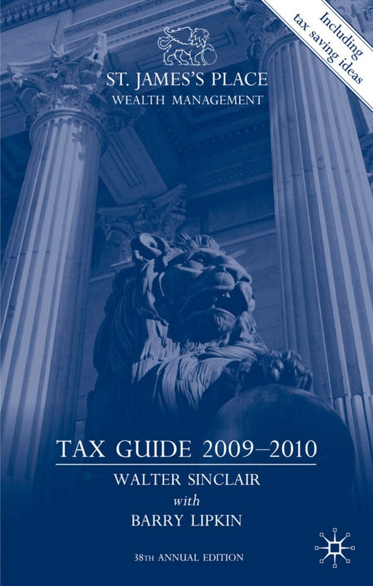 W. Sinclair, E. Lipkin - St. James’s Place Wealth Management Tax Guide 2009–2010, Inbunden. Tillgänglighet: Lägg i varukorg