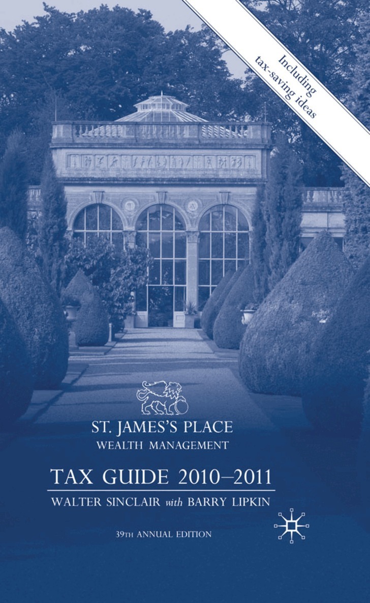 Walter Sinclair, E. Barry Lipkin - St James's Place Tax Guide 2010-2011, Inbunden. Tillgänglighet: Lägg i varukorg