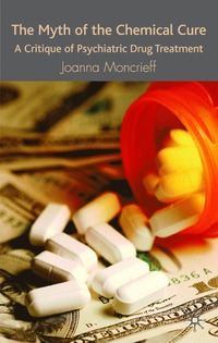 Myth of the Chemical Cure