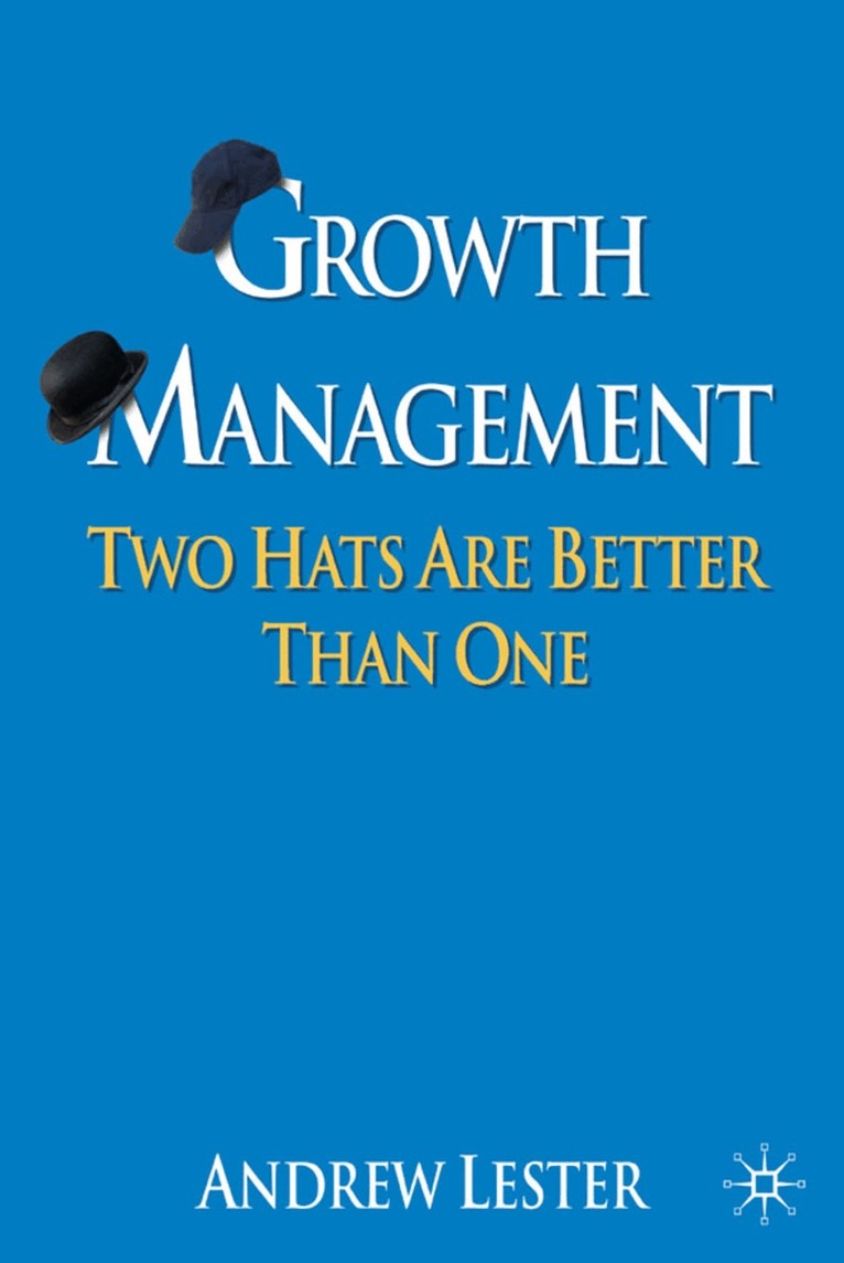 A. Lester - Growth Management, Inbunden