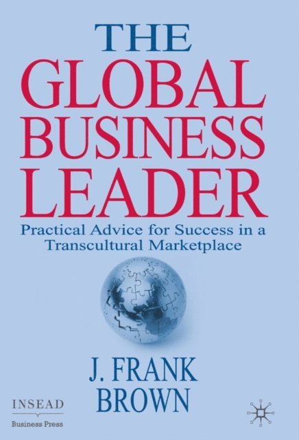 J. Brown - Global Business Leader, E-bok