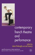 Contemporary French Theatre and Performance