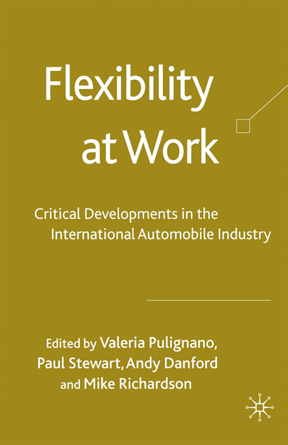 M. Richardson, A. Danford, P. Stewart, V. Pulignano - Flexibility at Work, E-bok
