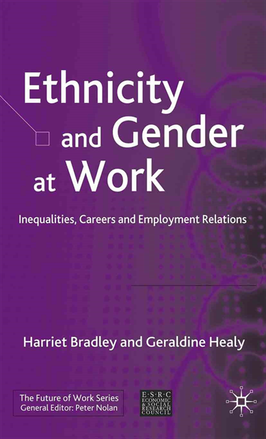 G. Healy, H. Bradley - Ethnicity and Gender at Work, E-bok
