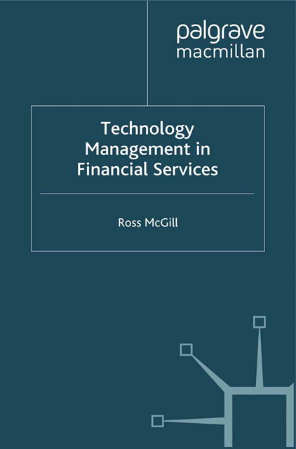 R. McGill - Technology Management in Financial Services, E-bok